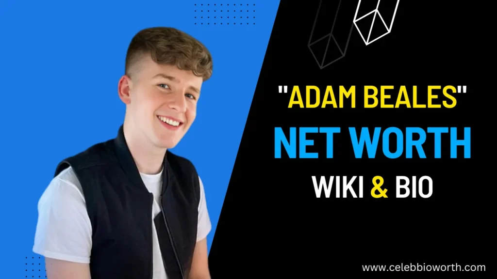 Adam Beales Net Worth