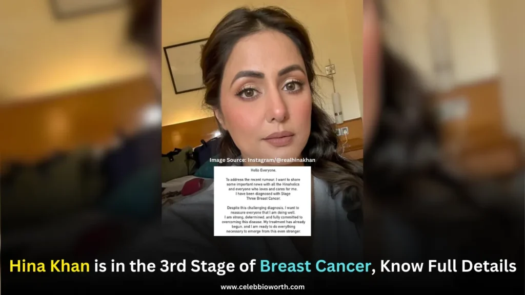 Hina Khan is in the third stage of breast cancer