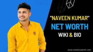 Naveen Kumar Net Worth