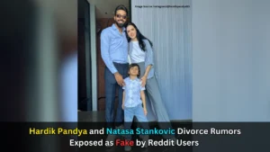 Hardik Pandya and Natasa Stankovic Divorce Rumors Exposed as Fake by Reddit Users