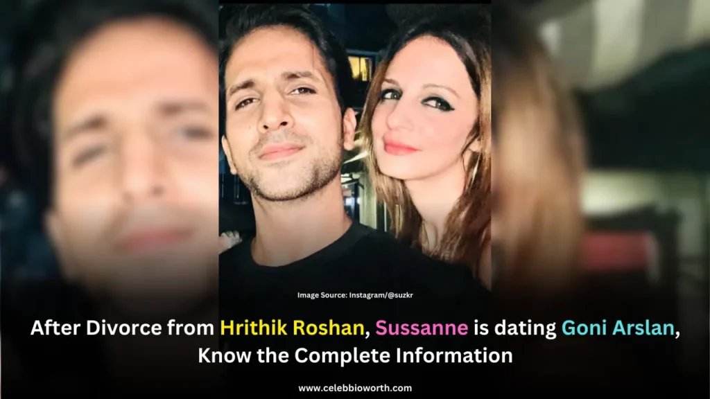 After Divorce from Hrithik Roshan, Sussanne is dating Arslan Goni